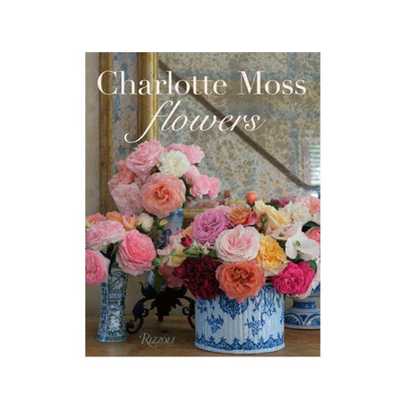 Charlotte Moss Flowers